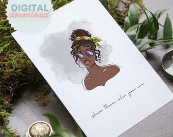 Show them who you are - digital download - mum card - self care poster - positivity card - self affirmation