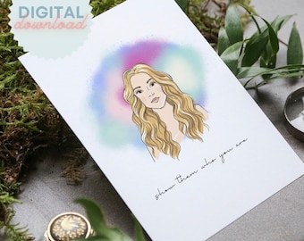 Show them who you are - digital download - mum card - self care poster - positivity card - self affirmation