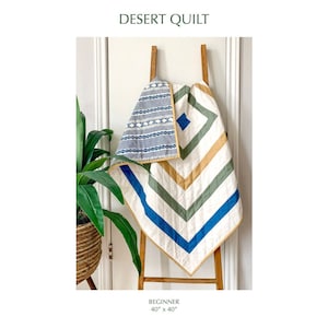 Desert Quilt Pattern- PDF, Modern baby quilt, beginner quilt pattern, boho nursery