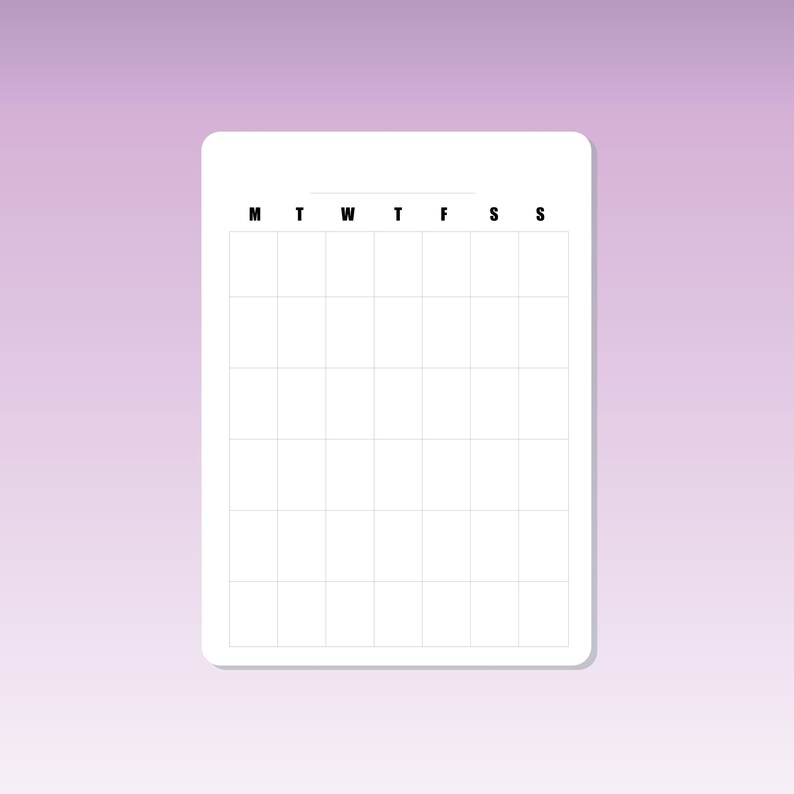 May include: A blank weekly planner with a white background and black grid lines. The days of the week are labelled at the top: M, T, W, T, F, S, S.