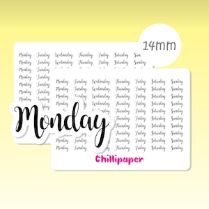 May include: A sheet of white sticker paper with black text. The text includes the days of the week: Monday, Tuesday, Wednesday, Thursday, Friday, Saturday, and Sunday. The text is repeated multiple times on the sheet. The sheet is 14mm in size. The text "Chillipaper" is printed in pink at the bottom of the sheet.