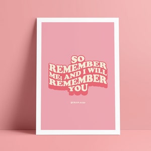 So Remember Me And I will Remember You Pink Retro 70s Printable Poster Print Quran Islamic Artwork Instant Download image 1