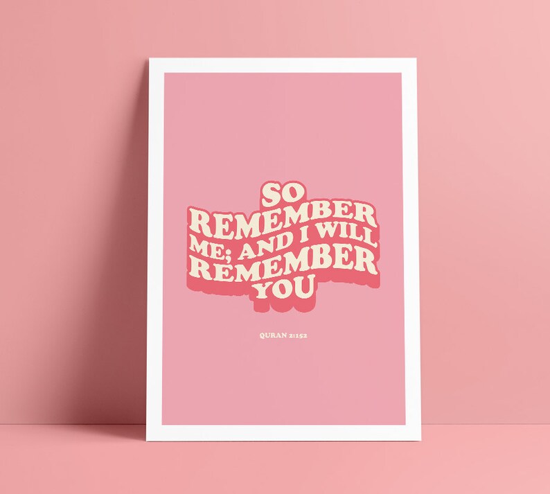 So Remember Me And I will Remember You Pink Retro 70s Printable Poster Print Quran Islamic Artwork Instant Download image 1