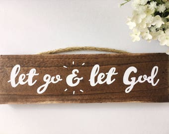 Hand-Painted 'Let Go & Let God' Wood Sign, Encouraging Home Decor
