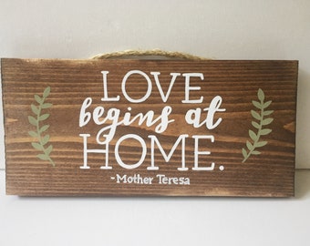 Hand-Painted Wood Sign, Love Begins at Home, Catholic Wall Art