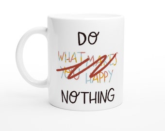 Ceramic mug, mug, lazy mug, mug with phrases