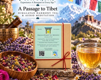 A Passage to Tibet Himalayan Harmony Tea + Audio Guided Meditation Roses Chamomile Lavender Floral ORGANIC  Scan + Steep + Listen + Immerse