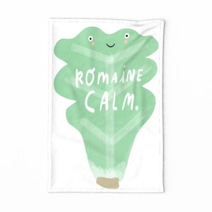May include: A green cartoon romaine lettuce with a smiling face and the text "Romaine Calm."