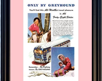 1947 Go Greyhound Reise Vintage Ad Urlaub Bus Kaktus Reiten Schlitten Erstaunlich Amerika 47 * Sie wählen Rahmen-Mat Farben *