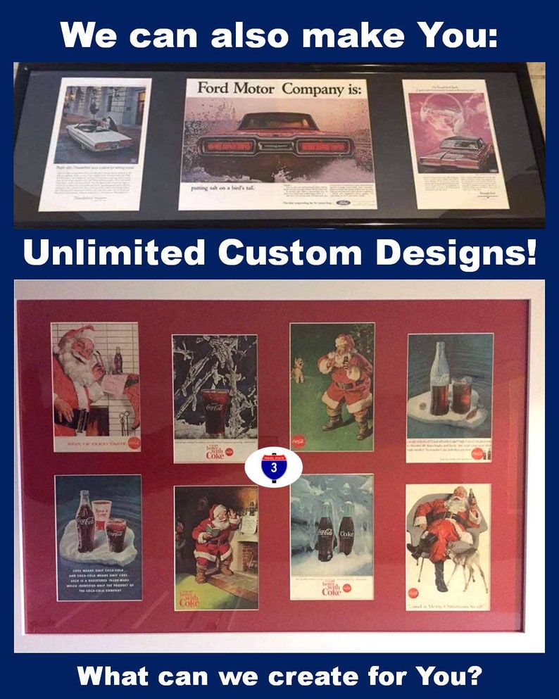 May include: Framed vintage advertisements, including Ford Motor Company and Coca-Cola Santa Claus images. The top frame features car ads, while the bottom frame showcases Coca-Cola holiday-themed artwork. Text includes "We can also make You:" and "Unlimited Custom Designs!"
