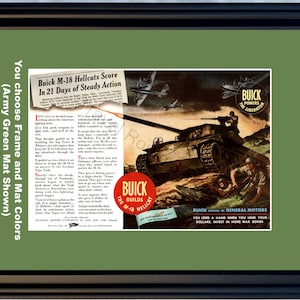 May include: Framed vintage advertisement for Buick M-18 Hellcat tanks. The ad features a tank in action with fighter planes overhead. Text includes "Buick Builds the M-18 Hellcat" and "You lend a hand when you lend your dollars. Invest in more war bonds."