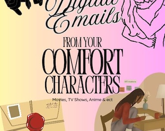 Comfort Character Emails - Personalized Letters - Digital Content