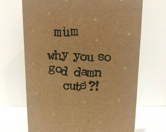 Cute Mum - Mothers Day Card