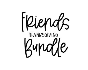 Amigos Día de Acción de Gracias Paquete de impresión // Archivos PNG