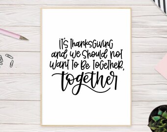 Amigos Juntos Imprimir // Amigos Acción de Gracias / PNG Archivo