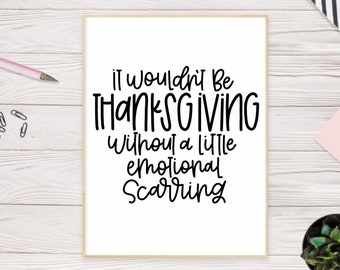 Impresión de cicatrices emocionales // Amigos Acción de Gracias / PNG Archivo