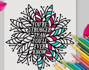 You're StrongerThan You'll Ever Know (Coloring Page)