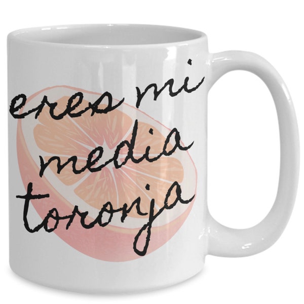 Media naranja, mi media naranja es toronja, vasos media naranja, media naranja cups, Spanish valentine's day anniversary, regalo para pareja