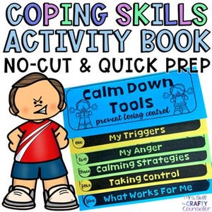 Anger Management, Coping Skills & Emotional Regulation No Cut Low Prep Activity to Help Kids Manage Emotions and Self-Regulate Feelings