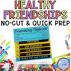 Healthy Friendship Activities, Conflict Resolution Skills, & Relationship Skills No Cut Low Prep Flipbook, just Print, Fold, You&#39;re Ready!