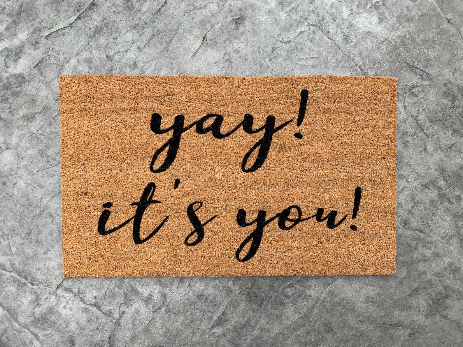 Yay It's You Doormat Etsy