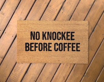 No Knockee Before Coffee Doormat