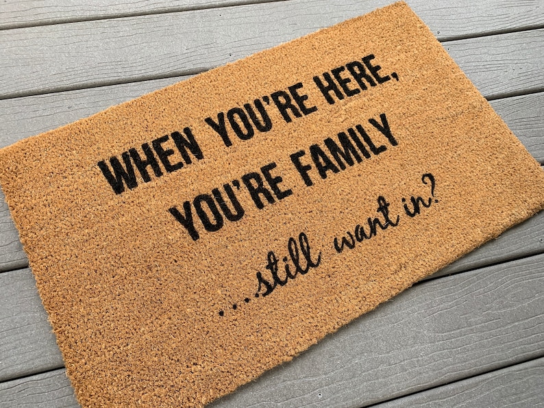 When You're Here You're Family Doormat image 3