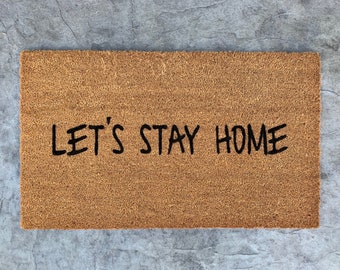 Let's Stay Home Doormat