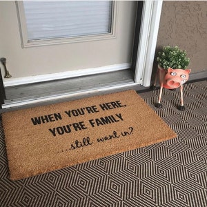 When You're Here You're Family Doormat image 2