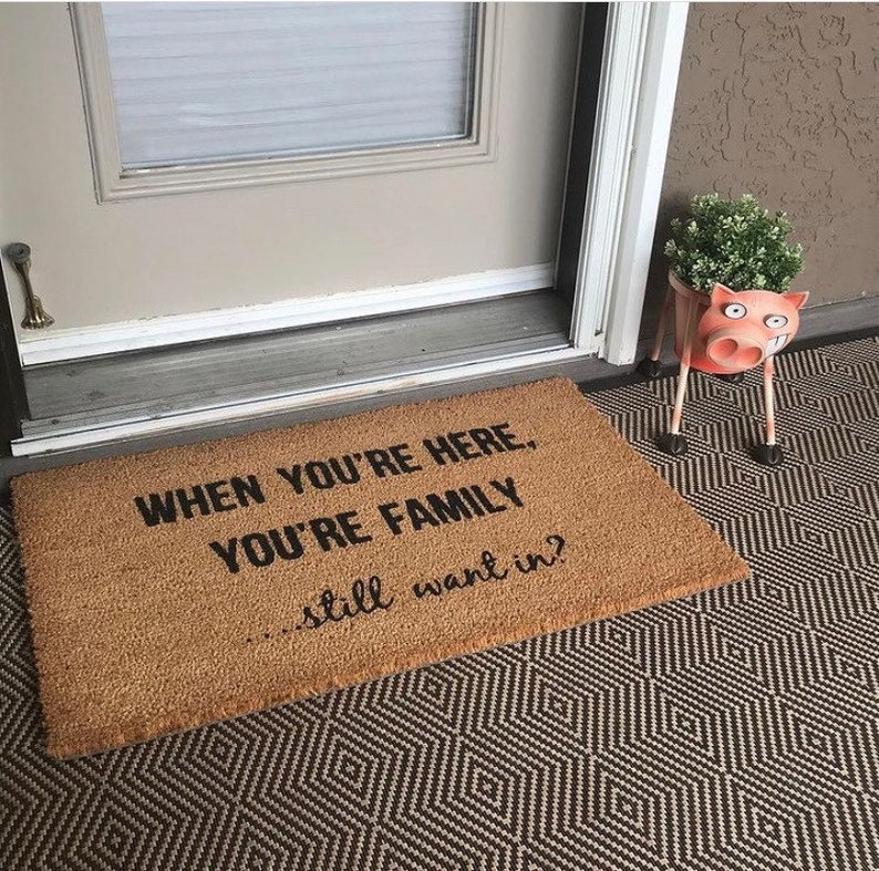 When You're Here You're Family Doormat image 2