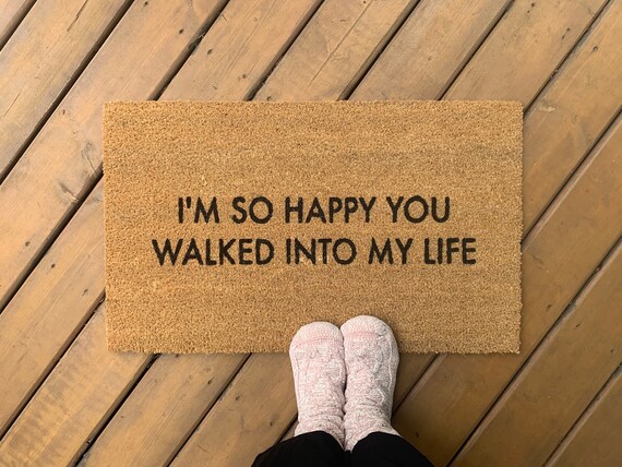 I M So Happy You Walked Into My Life Doormat Etsy Canada