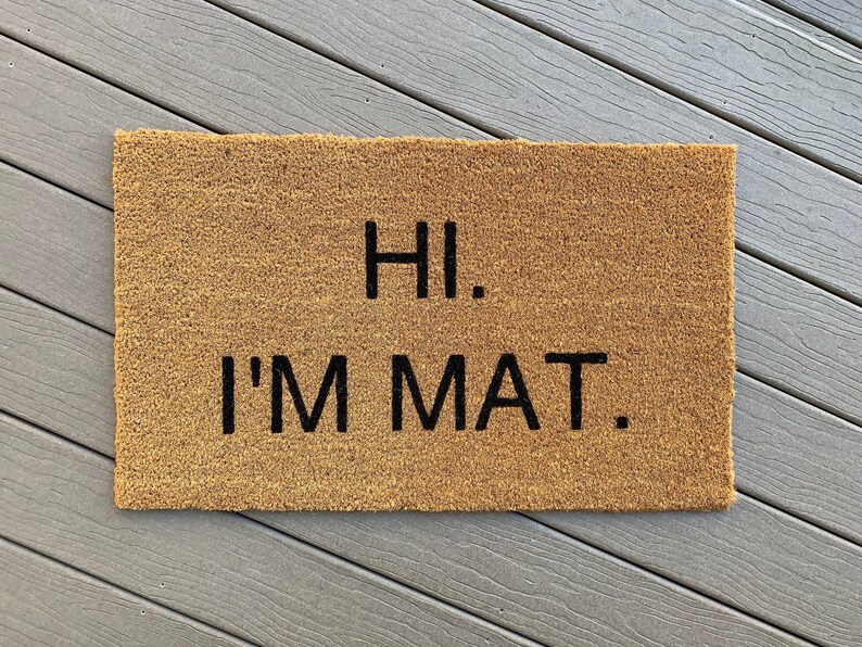 Hi I'm Mat Doormat Etsy Canada