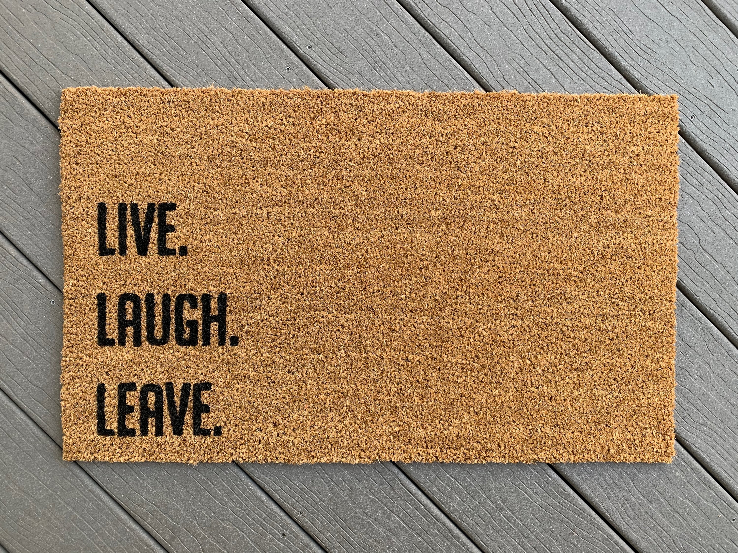 Live Laugh Leave Doormat - Etsy