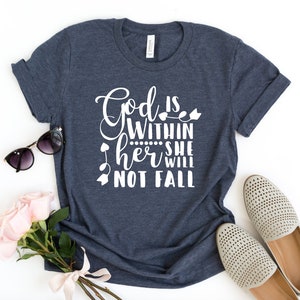 God is Within Her She Will Not Fall T-shirt Scripture - Etsy