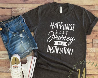 Happiness is A Journey Not A Destination Funny Camping Women Sweatshirt tee