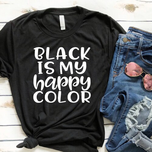 Black is My Happy Color Tshirt Hair Stylist Tshirt Black Etsy