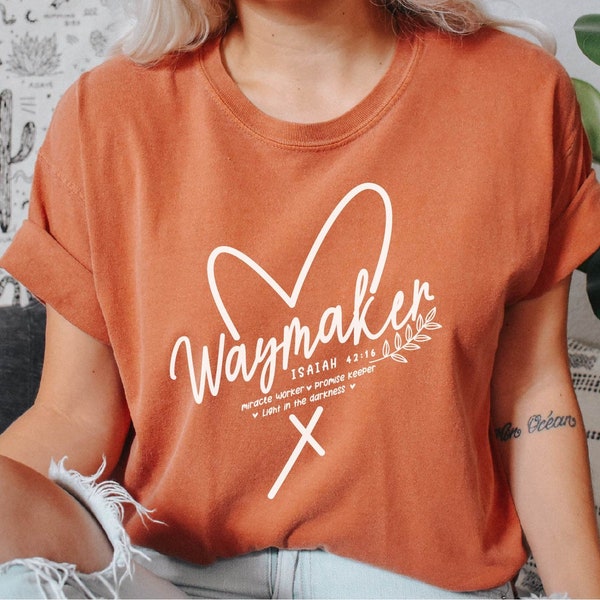 Waymaker T-shirt - Isaiah 42:16 Shirt - Comfort Colors® Shirt