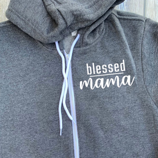 Blessed Mama Zip Up Hoodie - Hooded Jacket - Gift For Mom - Blessed Hoodie - Blessed Mom - Mom Christmas Gift