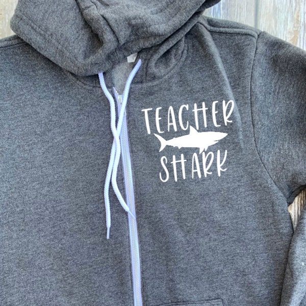 Teacher Shark Unisex Zip Up Hoodie - Teacher Hoodie - Gift For Teacher - Teacher Humor - Do Do Do - Shark Hoodie