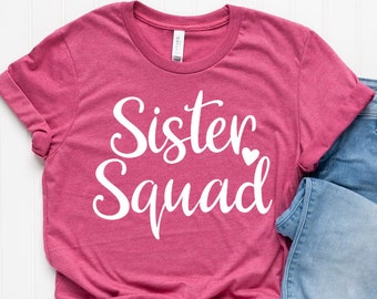 Sister Squad T-shirt