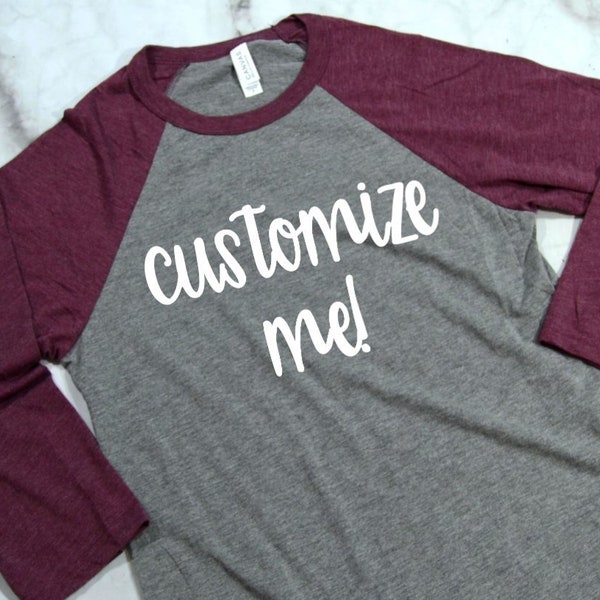 Custom 3/4 Sleeve T-shirt - Customized Shirt - Custom Raglans - Custom Maroon Shirt - Custom Maroon Raglans - Womens - Mens - Unisex - Adult