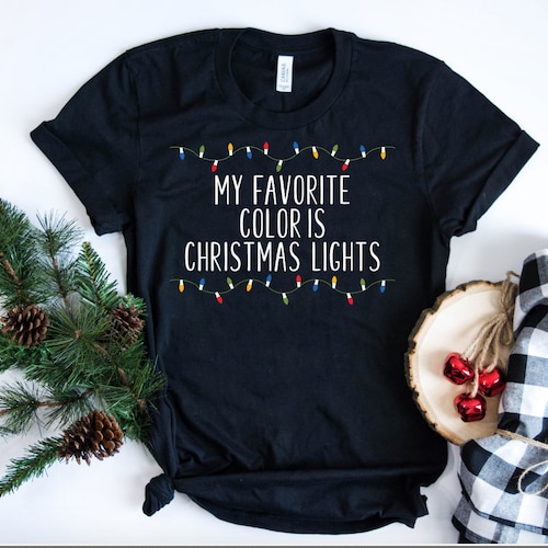 My Favorite Color is Christmas Lights Unisex Tshirt Etsy