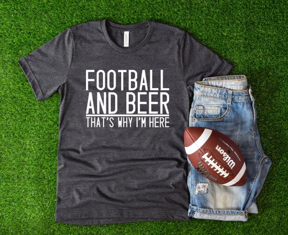 Football and Beer T-shirt Funny Football Shirt Men's 