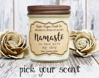 Namaste in Bed With My Dog Candle, Namaste Gift, Yoga Gift, Yogi Gift, Relaxation Gift, Meditation Gift, Namaste Candle, Zen Gifts, Gifts