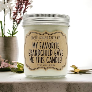 My Favorite Grandchild Gave Me This Candle 3-Sizes Choose Scent Gift Box: Grandma Gift