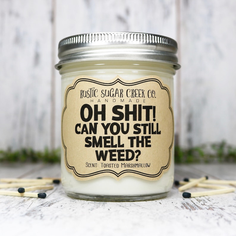 Can You Still Smell the Weed Candle Friendship Gift for Best Etsy