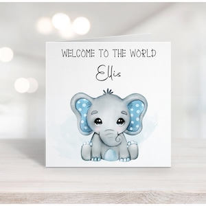 Personalised Baby Card, New Baby Card, Welcome To The World, Newborn Card, Baby Boy Card, Blue Elephant