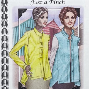 May include: A sewing pattern illustration titled Just a Pinch featuring two garments: a long-sleeved yellow button-up shirt with a mandarin collar and a sleeveless light blue button-up vest with a high collar, both worn over dark skirts.