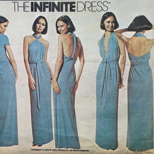 May include: A light blue floor-length dress titled THE INFINITE DRESS. The garment features a halter-style neckline with long fabric ties that wrap around the waist, creating a versatile silhouette shown from multiple angles in this vintage advertisement.