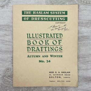 Original 1947 Haslam Dresscutting Book No 24 Autumn Winter 1940s Sewing Drafting Book